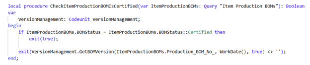A snippet of computer code showing a local procedure 'CheckItemProductionBOMIsCertified' that checks the certification status of an item production BOM in a programming environment.